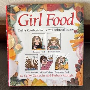“Girl Food” Hardcover Cookbook by Cathy Guisewite & Barbara Albright